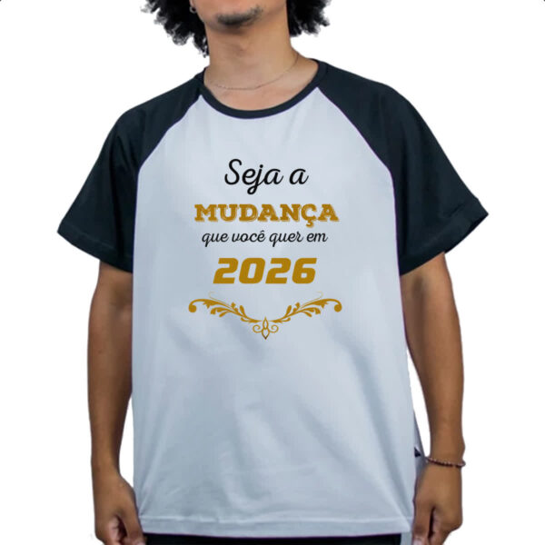 Camiseta Raglan Ano novo seja a mudanca - Imagem 4