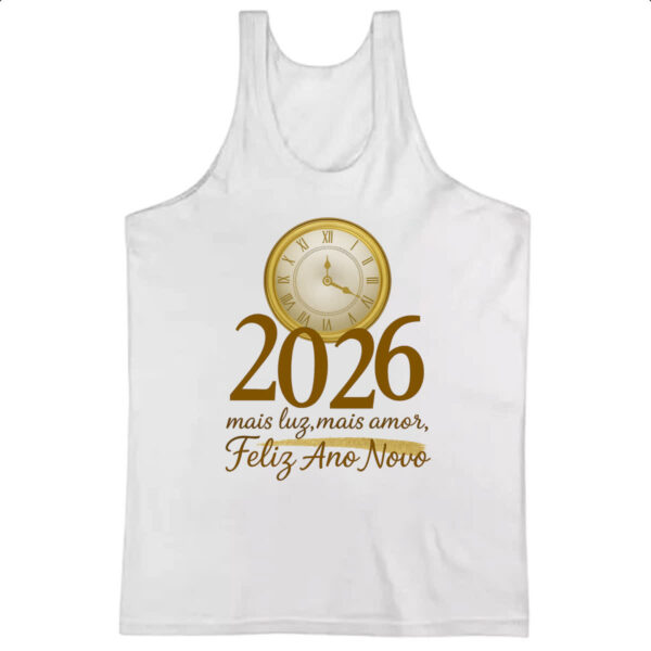 Camiseta Regata Ano Novo Mais Luz e amor 2026