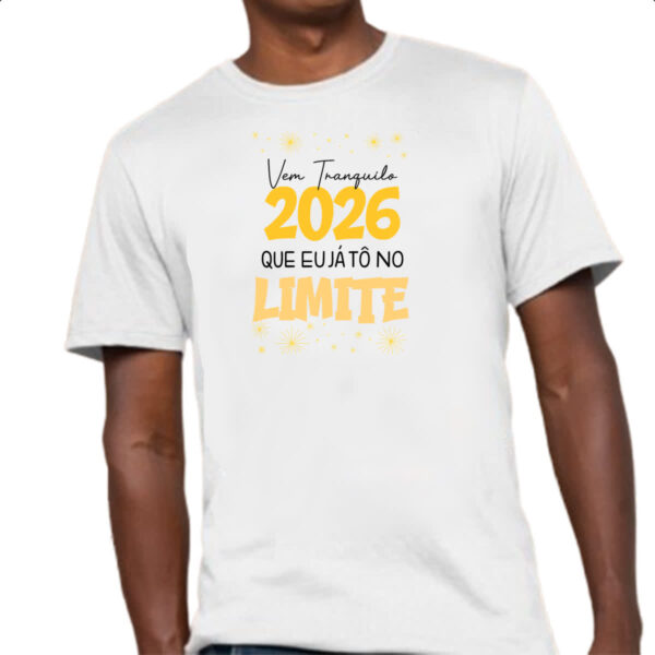 Camiseta Unissex Ano Novo 2026 no Limite - Imagem 4