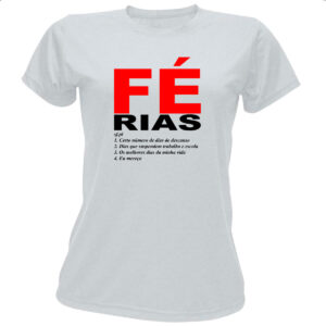 Camiseta Baby Look Fe Ferias Frase