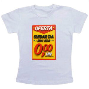 Camiseta Infanto Juvenil Oferta cuidar da sua vida