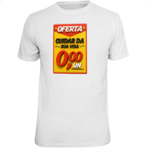 Camiseta Unissex Oferta cuidar da sua vida
