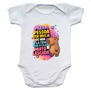 Body infantil Inveja de mim ta lascada