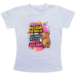 Camiseta Infanto Juvenil Inveja de mim ta lascada