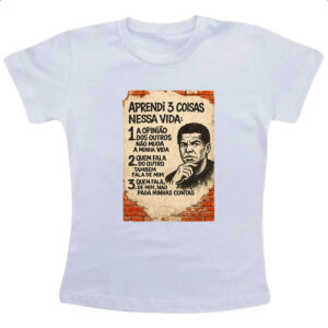 Camiseta Infanto Juvenil Aprendi 3 coisas na vida