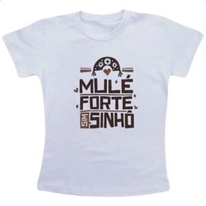 Camiseta Infanto Juvenil Mulher forte sim senhor