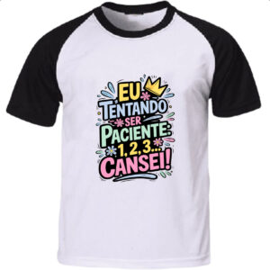 Camiseta Raglan Tentando ser paciente