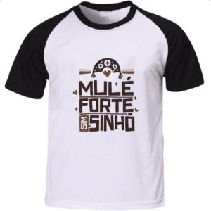 Camiseta Raglan Mulher forte sim senhor