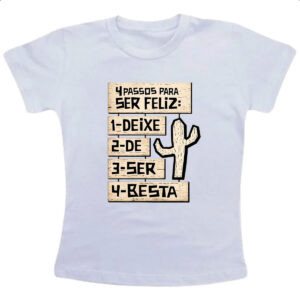 Camiseta Infanto Juvenil 4 passos para ser feliz