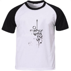Camiseta Raglan O melhor esta por vir