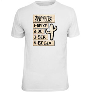 Camiseta Unissex 4 passos para ser feliz