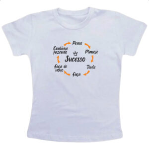 Camiseta Infanto Juvenil Pense Idealize Tente Sucesso